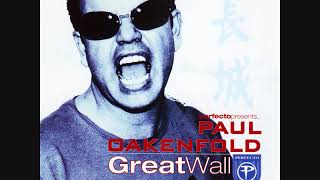 Perfecto Presents... Paul Oakenfold: Great Wall - CD1