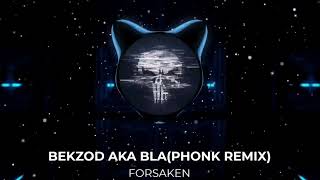 BEKZOD AKA BLA (Phonk Remix)