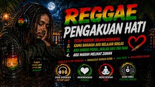 🔥 REGGAE PENENANG HATI 2026 | Tetap Berdiri Selama Bernafas & Belajar Ikhlas