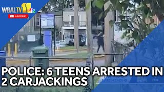 Police: 6 teens arrested in 2 carjackings