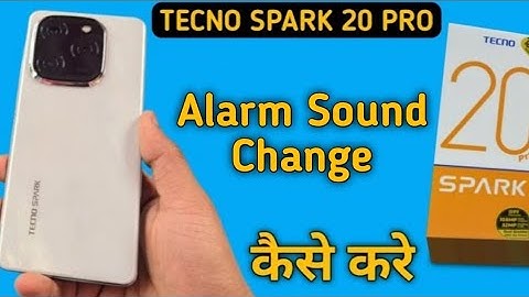 Tecno Spark 20 Pro change alarm sound, how to change alarm ringtone in tecno, ringtone settings