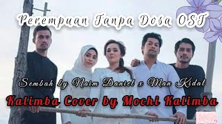 OST Perempuan Tanpa Dosa | Sembah by Naim Daniel x Man Kidal | Kalimba Cover | Easy arrangement