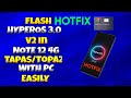 Flash HyperOS 3.0 V2 HOTFIX ROM in Redmi Note 12 4G (Tapas/Topaz) with PC | 100% Working Method