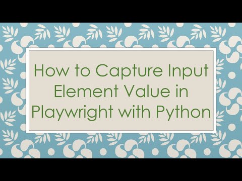 How to Capture Input Element Value in Playwright with Python
