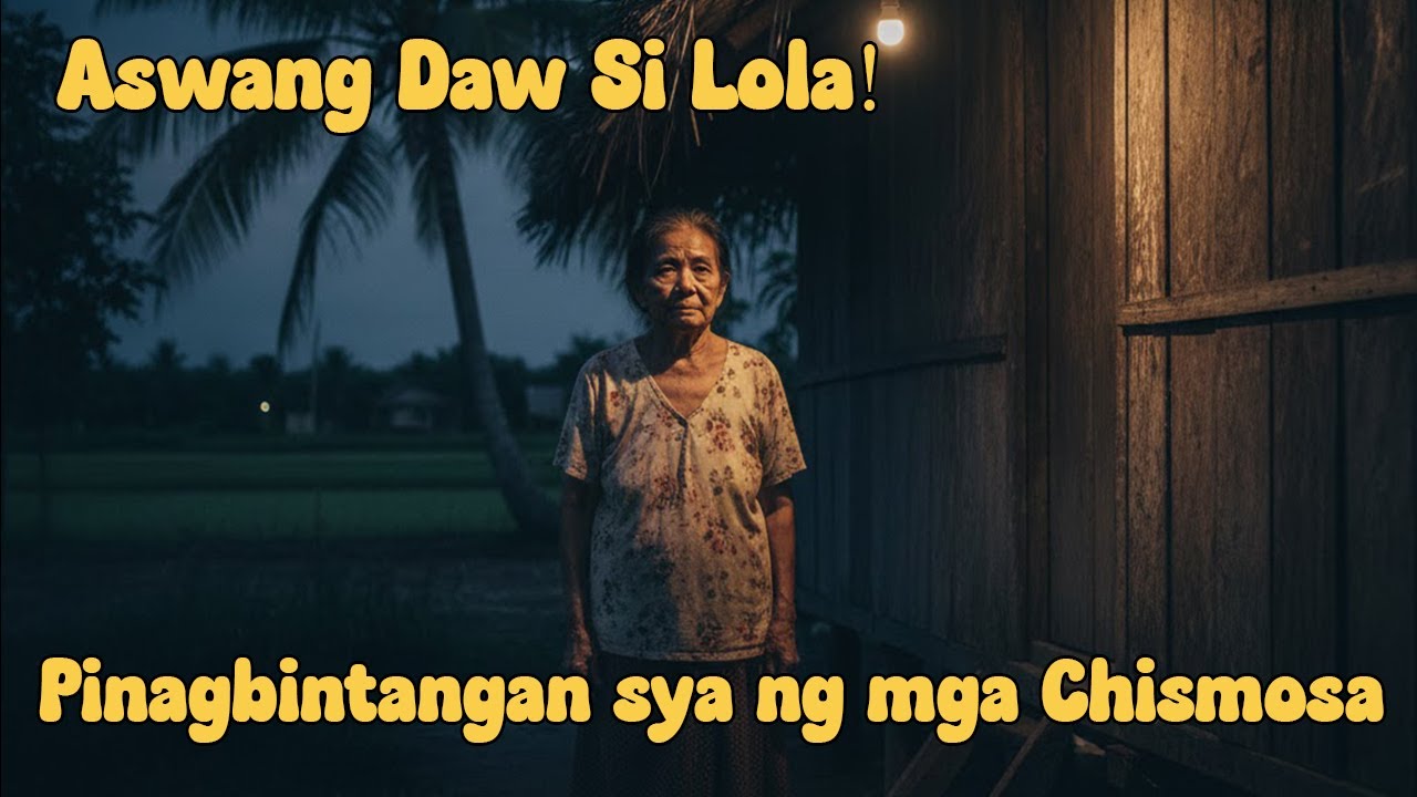 Si Lola Pinagbintangang Aswang – Ang Kwento ni Ka Nena | Tagalog Story