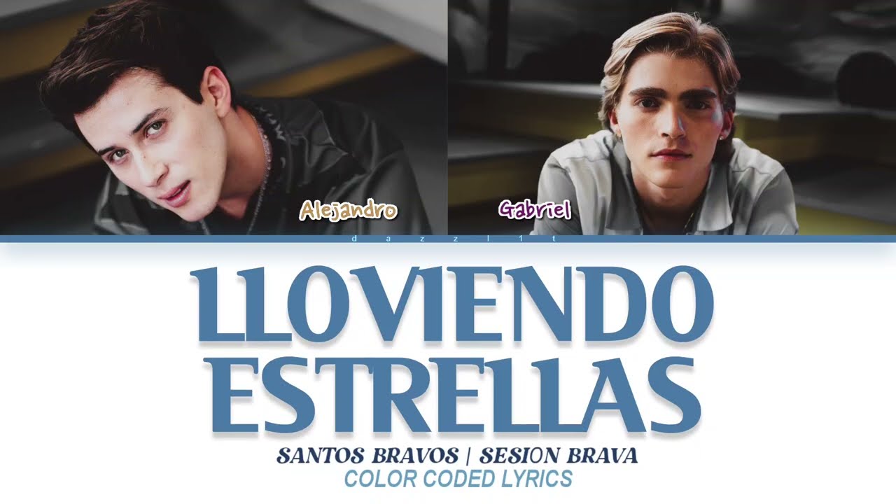 [Santos Bravos] 'Lloviendo Estrellas' por Cristian Castro | Sesión Brava Ver. (Color Coded Lyrics)