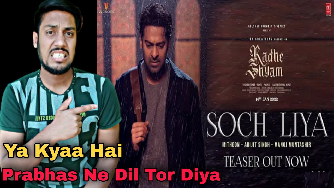 Soch Liya Song Teaser Review Reaction L Prabhas L Pooja Hegde L Soch 