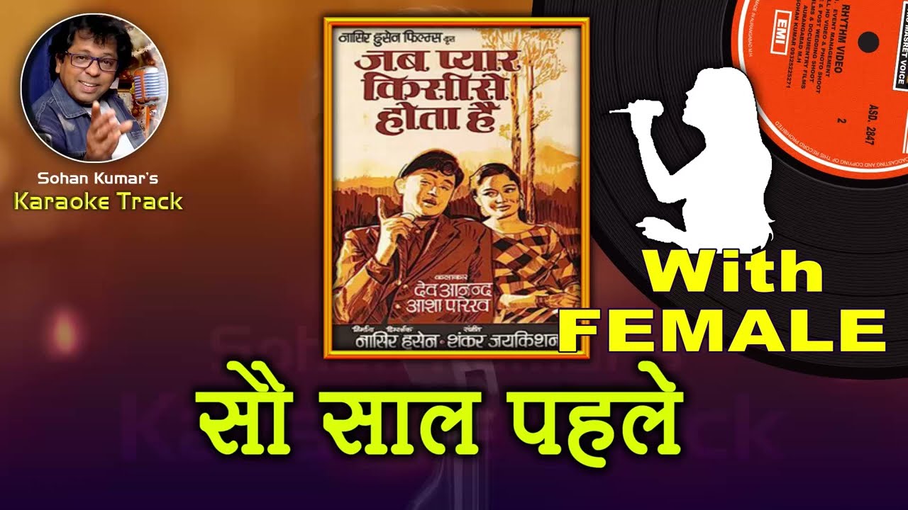 Sau Saal Pehle For MALE Karaoke Track With Hindi Lyrics By Sohan Kumar