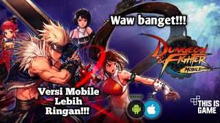 Gameplay Dungeon & Fighter Mobile, Terbaru 2022!!! screenshot 2