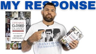 Robert Drysdale Responds to Fabio Gurgel About the Review of His Book Opening Closed Guard (English)