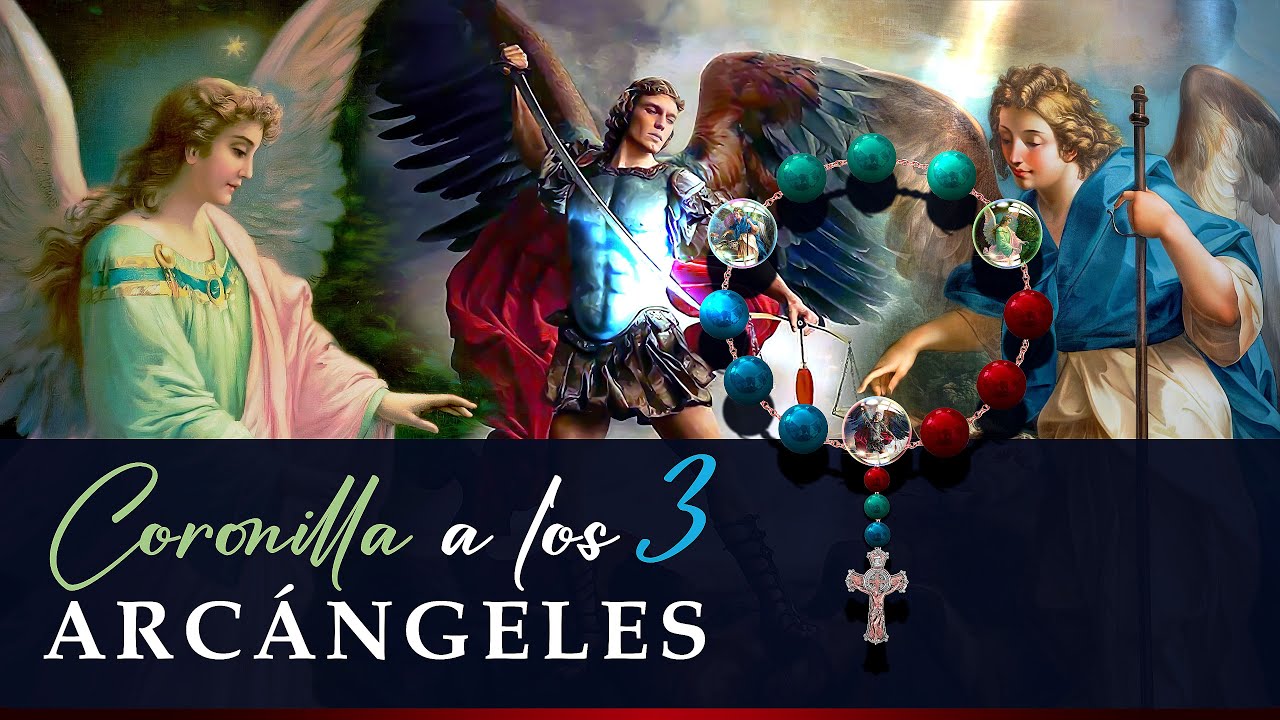 Poderosa coronilla a los 3 Arcángeles: Hermoso Rosario a San Miguel, San Gabriel y San Rafael 💚❤️💙