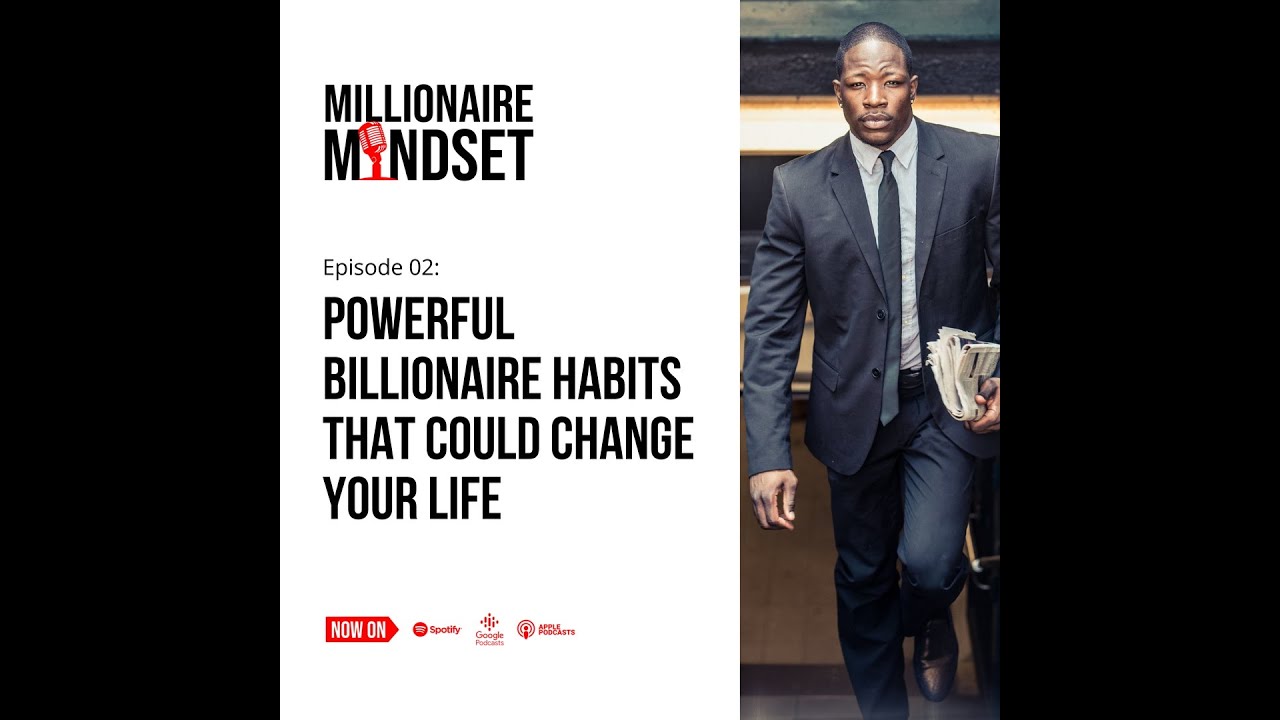 4 Powerful Billionaire Habits That Could Change Your Life YouTube