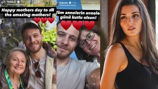 Kerem Bursin Wished Mother on Mother's day !Hande Ercel Sad