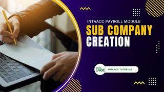 Sub Company Creation - IntaAcc Payroll Module