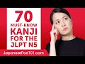 70 Kanji You Must-Know for the JLPT N5