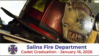 Fire Department Cadet Graduation - January 16, 2026
