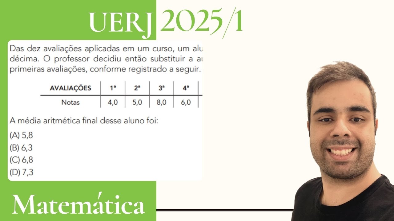 UERJ 2025/1- Das dez avaliações aplicadas em um curso, um aluno, por motivos de saúde, faltou à nona