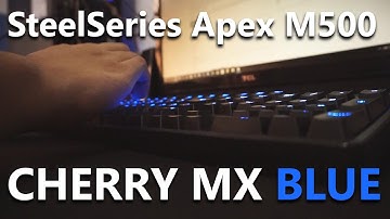 SteelSeries Apex M500 Cherry MX Blue(Sound Test & Quick Showcase)