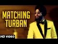 Matching Turban - Gursim Singh - Raftaar Records - New Punjabi Songs 2014 - Official Song