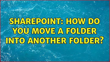 Sharepoint: How do you move a folder into another folder? (2 Solutions!!)