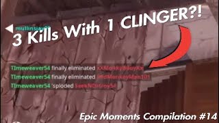 3 KILLS With 1 CLINGER!?!? - Epic Moments Compilation #14 (Fortnite)