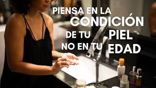 Compra skincare para tu condición, no para tu edad | UNA IDEA 💡