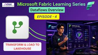 Microsoft Fabric Dataflow Gen2 Tutorial | Transform Data & Load to Lakehouse | Episode 4