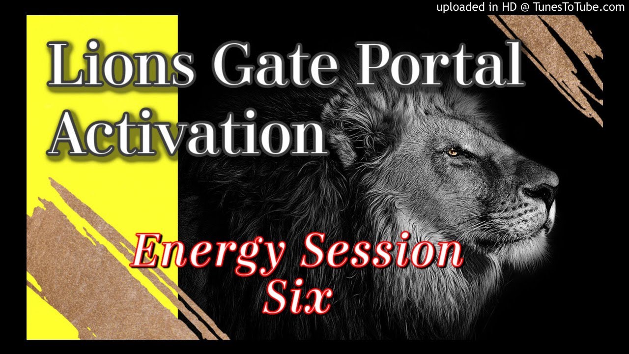 Lion's Gate Activation Day Six: 8-8 Energy Transmission Meditation [Session 6 of 8]