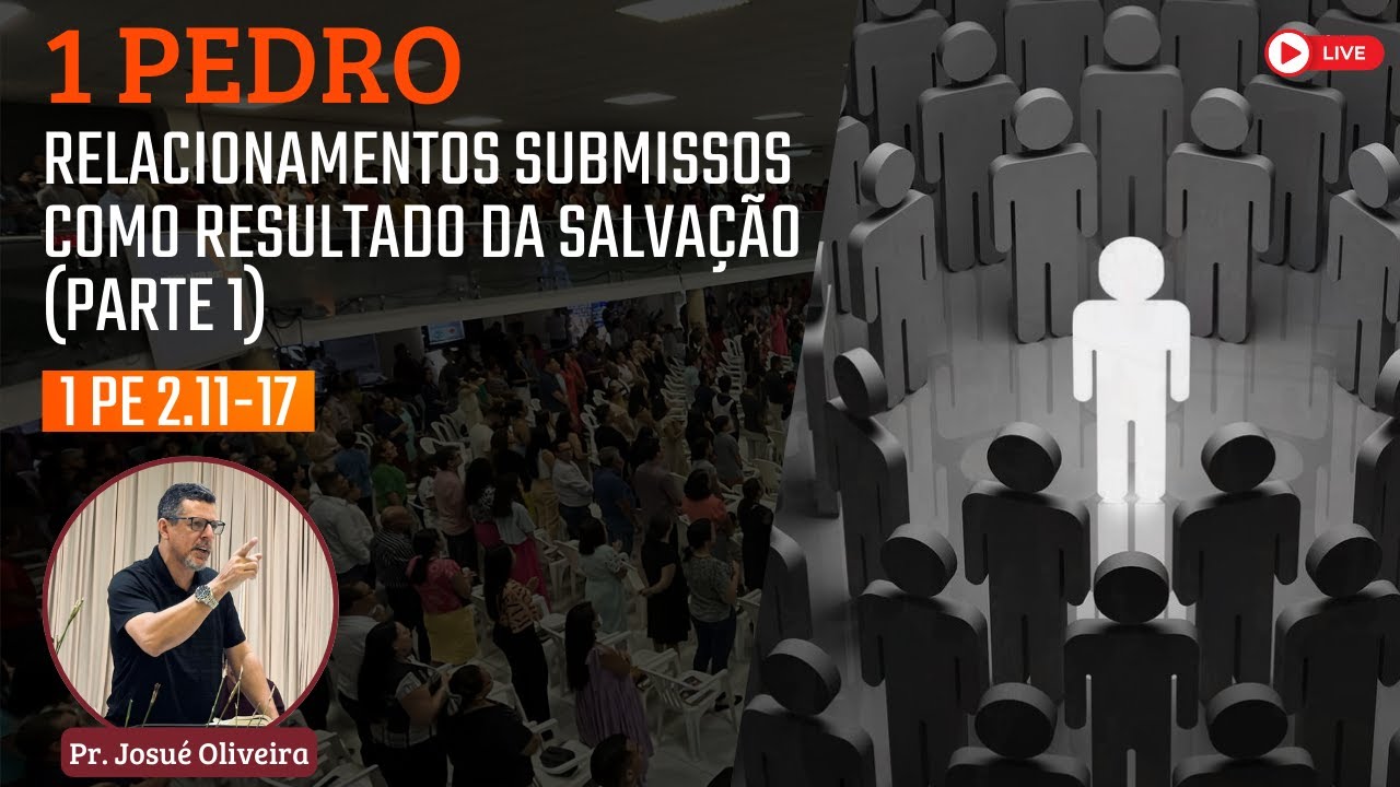 IBG Celebração | 17.09.2023 - 1 Pedro 2.11-17  com Pr. Josué Oliveira