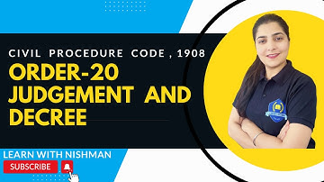 ⚡️📍Order-20 | Judgement & Decree | Rule-1 to 20 | Civil Procedure Code,1908 | CPC | Law