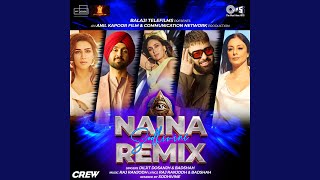 Naina Sodhivine (Remix) - Diljit Dosanjh, Badshah & Sodhivine
