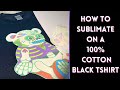 How To Sublimate on 100% Cotton Black Tshirt Using White Flock HTV | Sublimation For Beginners