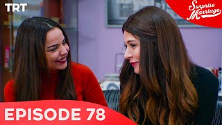 Surprise Marriage - Episode 78