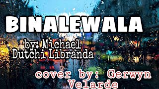 Binalewala by Michael Dutchi Libranda | cover | Gerwyn Velarde