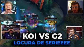 Streamers Reaccionan a KOI Derrotando a G2 Asegurando el Top 4 de la LEC | KOI vs G2 Reacciones