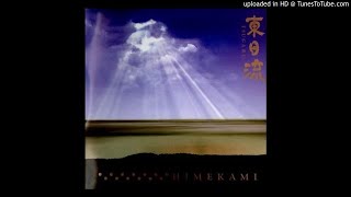 姫神 Himekami / 十三の春 13 spring