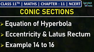 Class 11th Maths | Hyperbola (Equation, Eccentricity & Latus Rectum) | Example 14 to 16 | Chapter 11 Profile