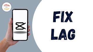 HOW TO FIX CAPCUT LAG PROBLEM ANDROID