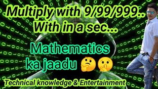 Maths Tricks Multiple Of 999999. Technical Knowledge Entertainment Ll Piyush Dubey