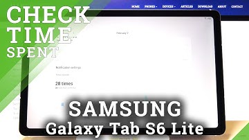 How to Check Number of Opened Apps During Day on SAMSUNG Galaxy Tab S6 Lite – Total Screen Time