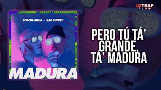 Madura - Bad Bunny Ft Cosculluela Letra