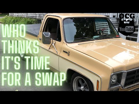 MY 1977 CHEVROLET C10 FINALLY GETS THE SWAP YOU HAVE BEEN ASKING FOR