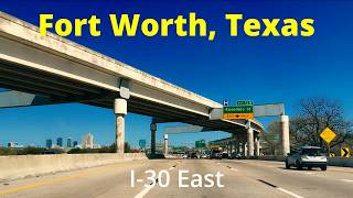 Drive East Through Ft  Worth, Texas on I 30