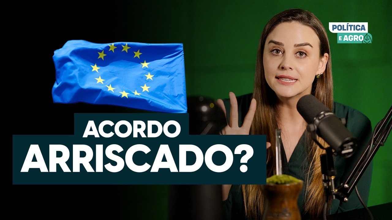 Acordo Mercosul União Europeia pode prejudicar o agro brasileiro?