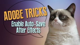 After Effects Tip - Enable Auto-Save