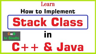 Implementing Stack in C++ & Java - Sindhi