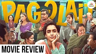Pagglait Movie Review | Sanya Malhotra, Sayani Gupta | Brainwash