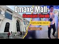 Omaxe Mall Chandani Chowk | Shopping, Food Court and Mughal Architecture | Being Samsher