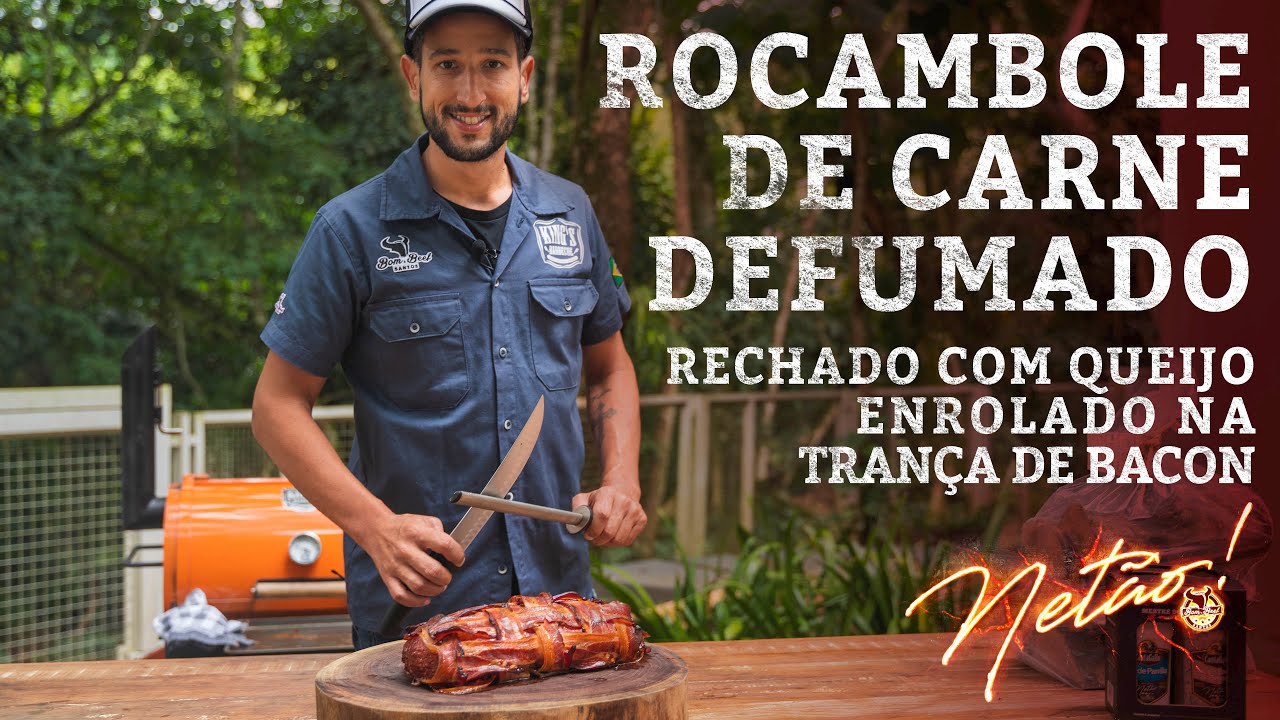 Rocambole de Carne Defumado recheado com Queijo enrolado na trança de BACON! | Netão! Bom Beef #127