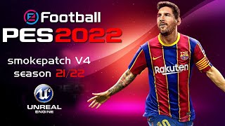 PES 2021 Smoke Patch V4 21 4 1 Season  2022